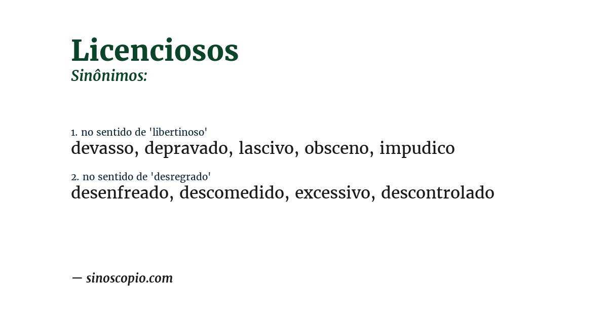 Sinônimo de licenciosos