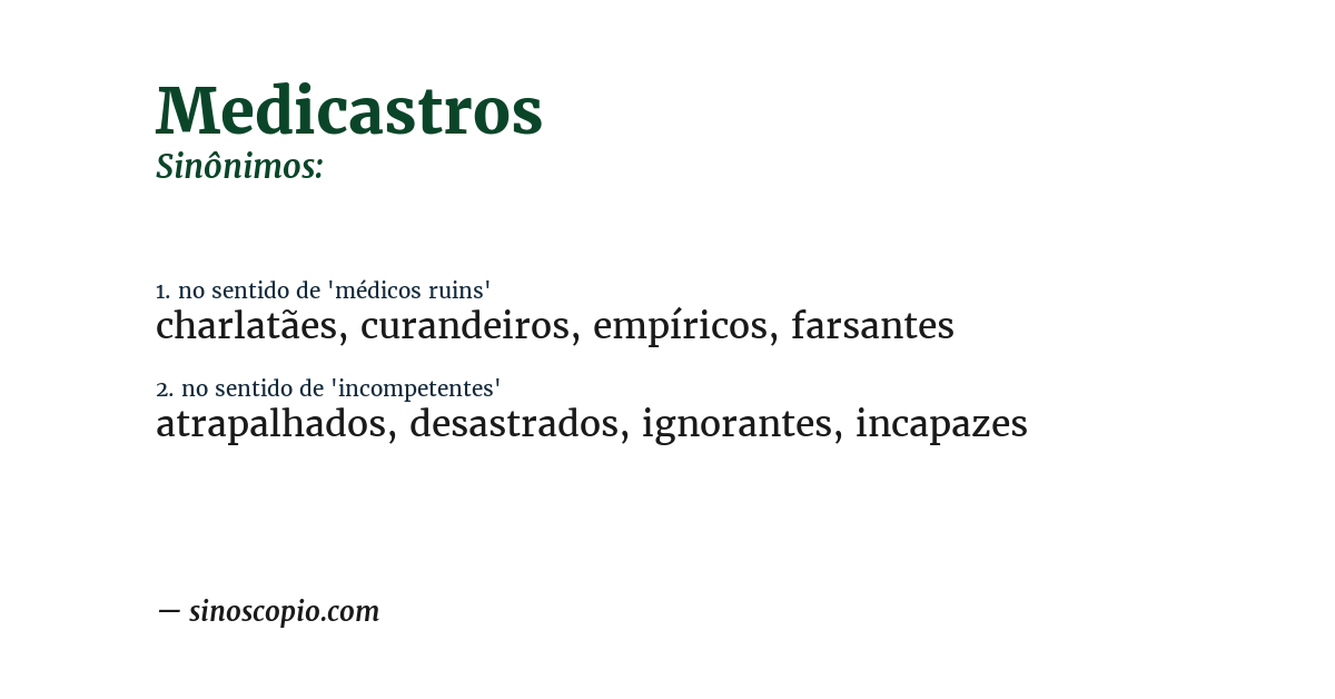 Sinônimo de medicastros