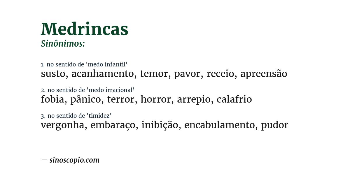 Sinônimo de medrincas