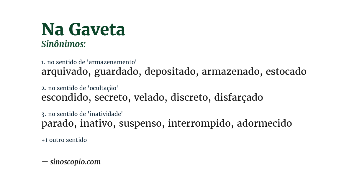 Sinônimo de na gaveta