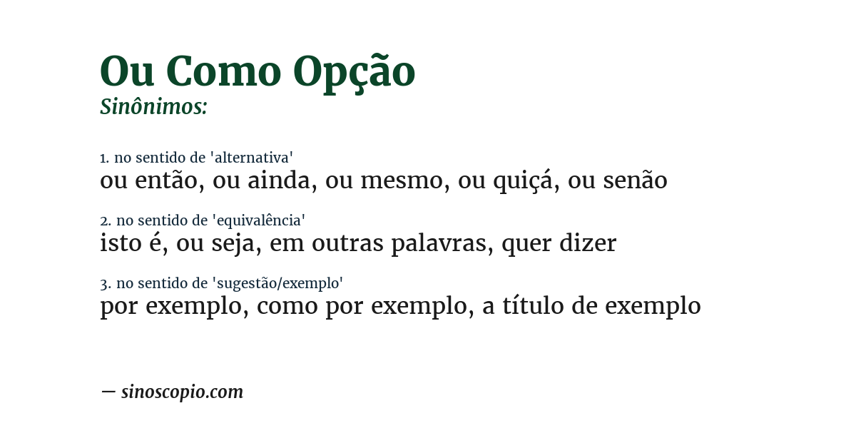 Sinônimo de ou como opção