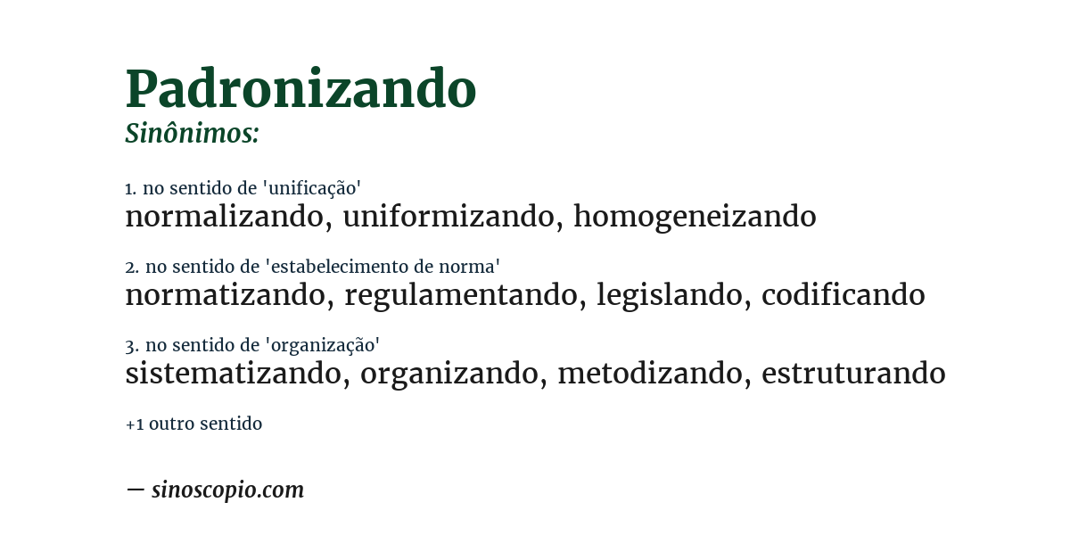 Sinônimo de padronizando