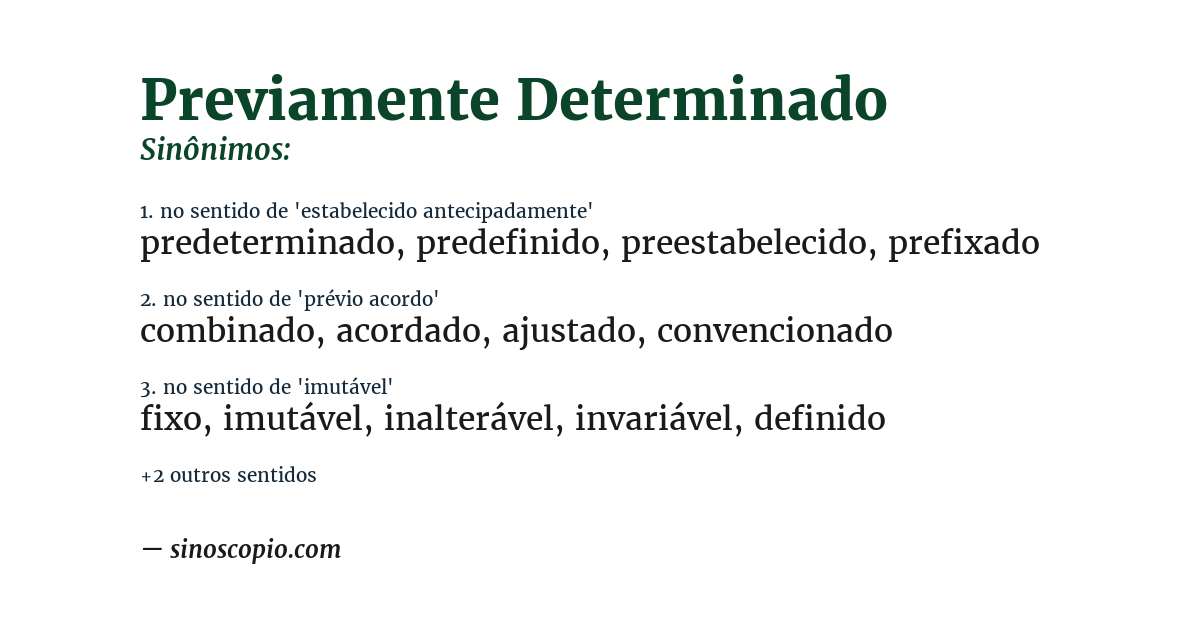 Sinônimo de previamente determinado