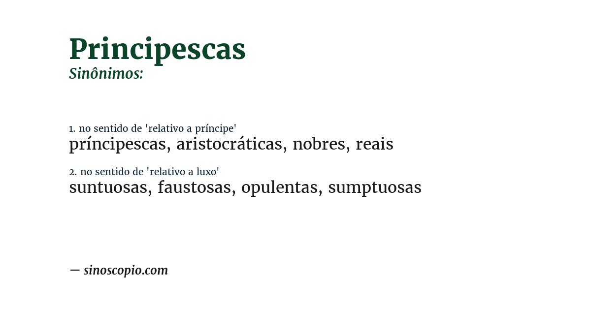 Sinônimo de principescas