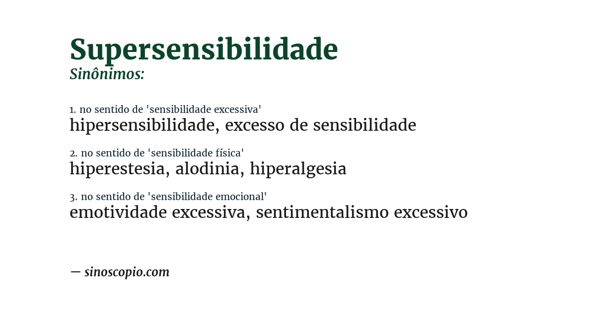 Sinônimo de supersensibilidade