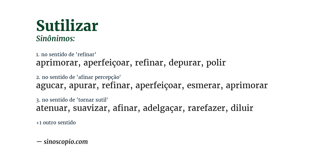 Sinônimo de sutilizar