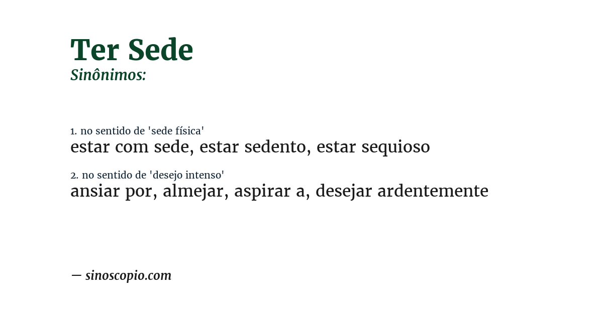 Sinônimo de ter sede