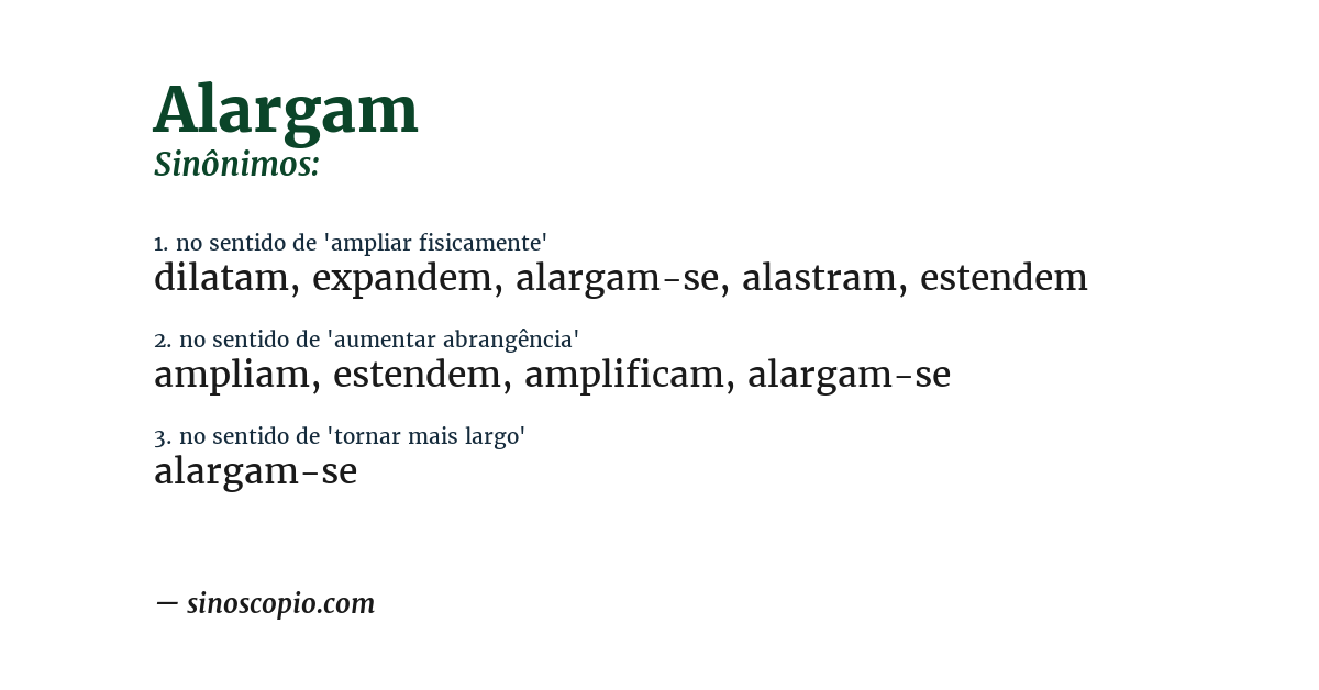 Sinônimo de alargam