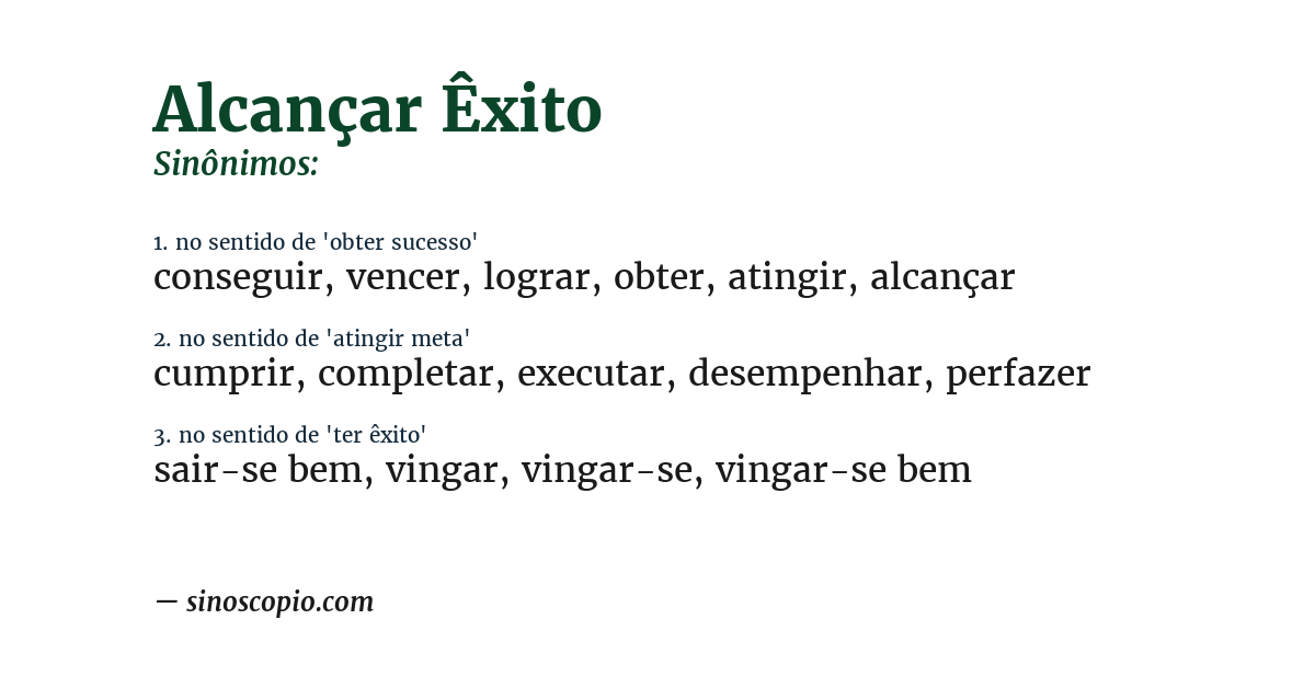 Sinônimo de alcançar êxito