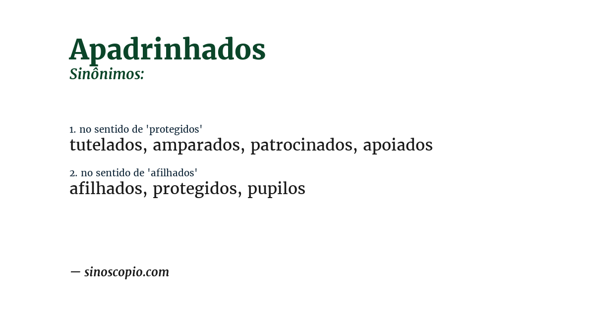 Sinônimo de apadrinhados