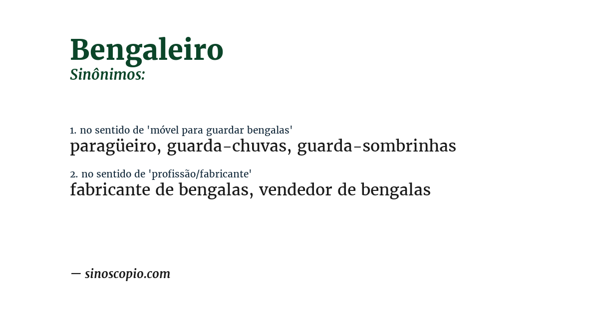 Sinônimo de bengaleiro