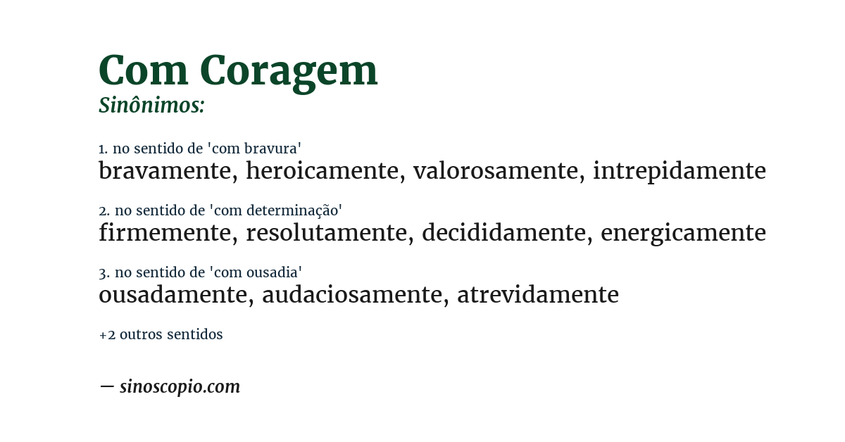 Sinônimo de com coragem