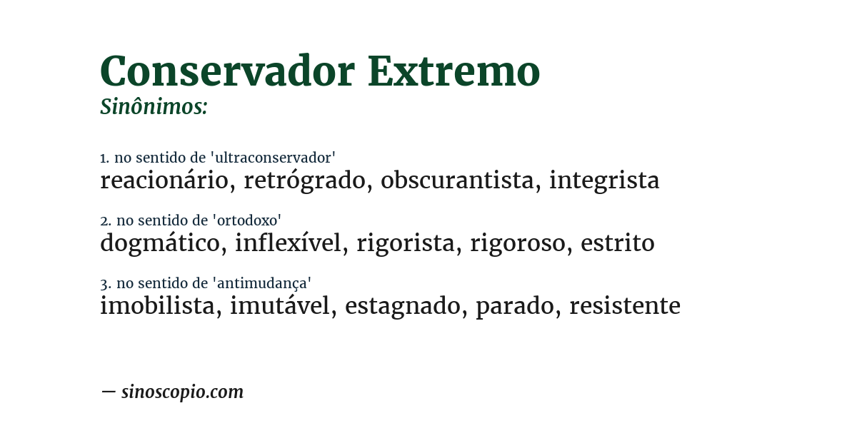 Sinônimo de conservador extremo