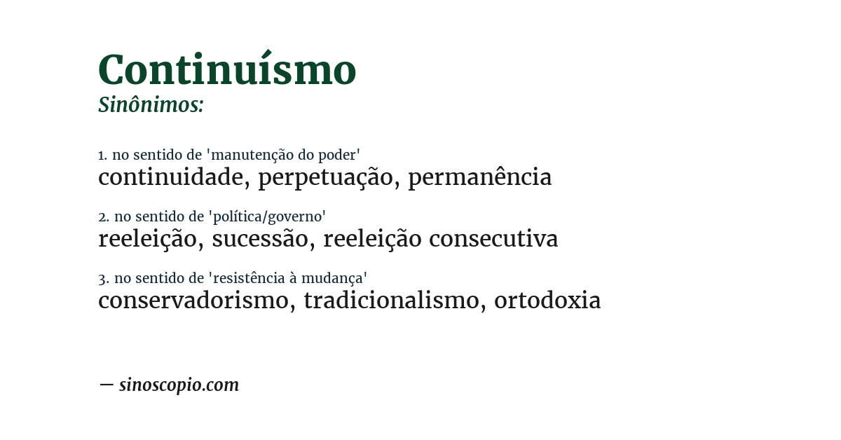 Sinônimo de continuísmo