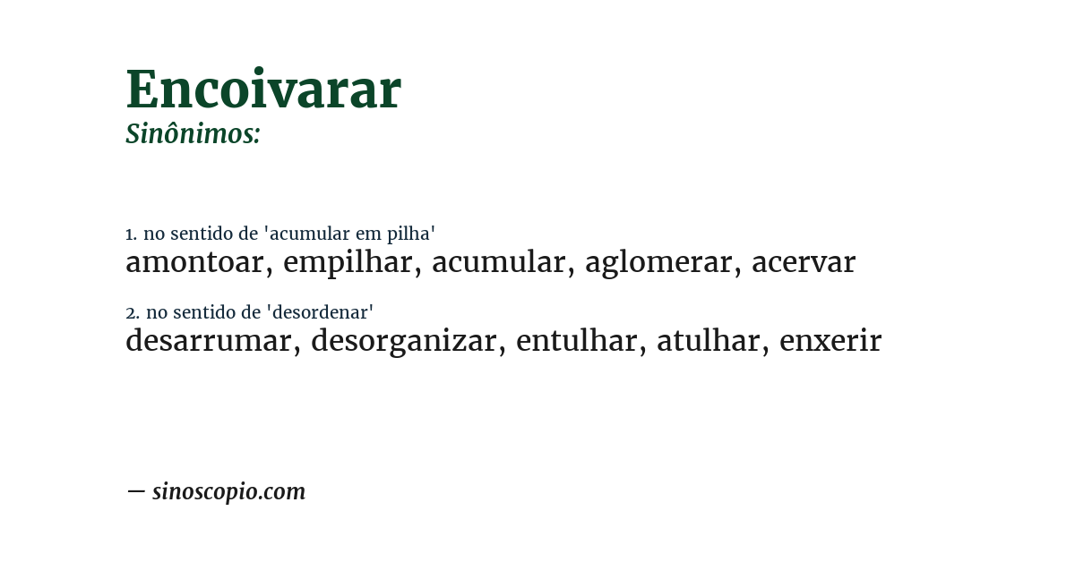 Sinônimo de encoivarar