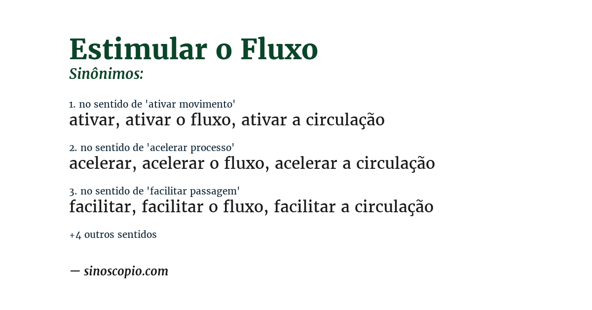 Sinônimo de estimular o fluxo