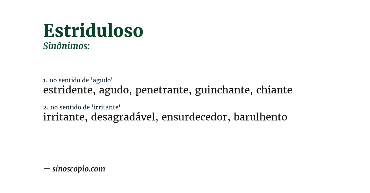 Sinônimo de estriduloso