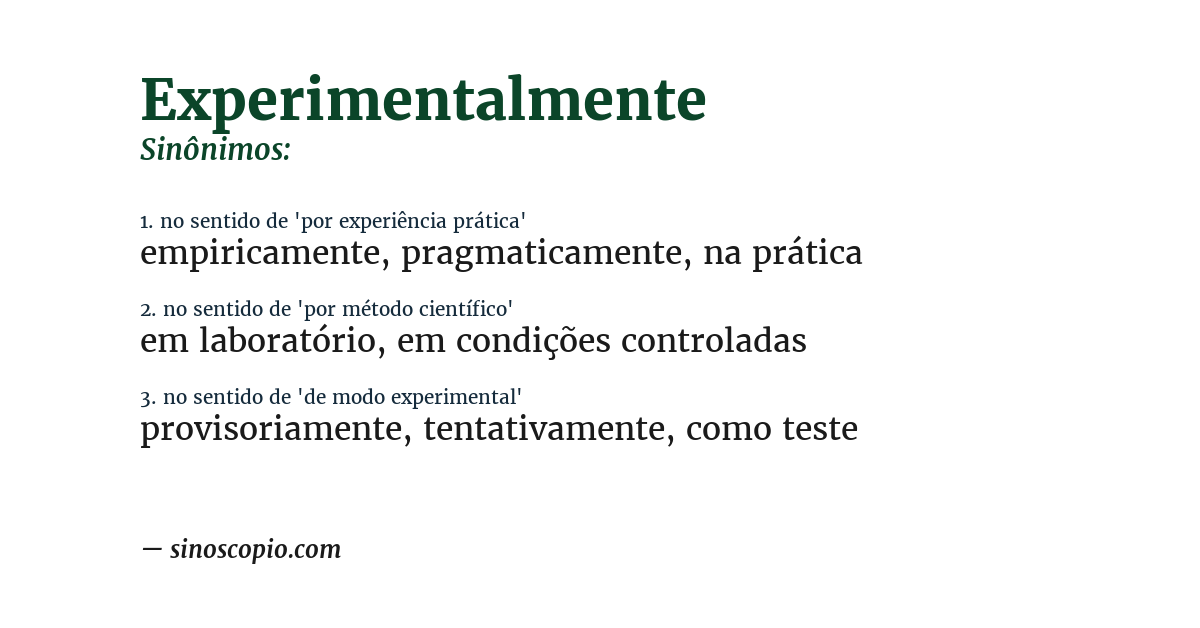 Sinônimo de experimentalmente