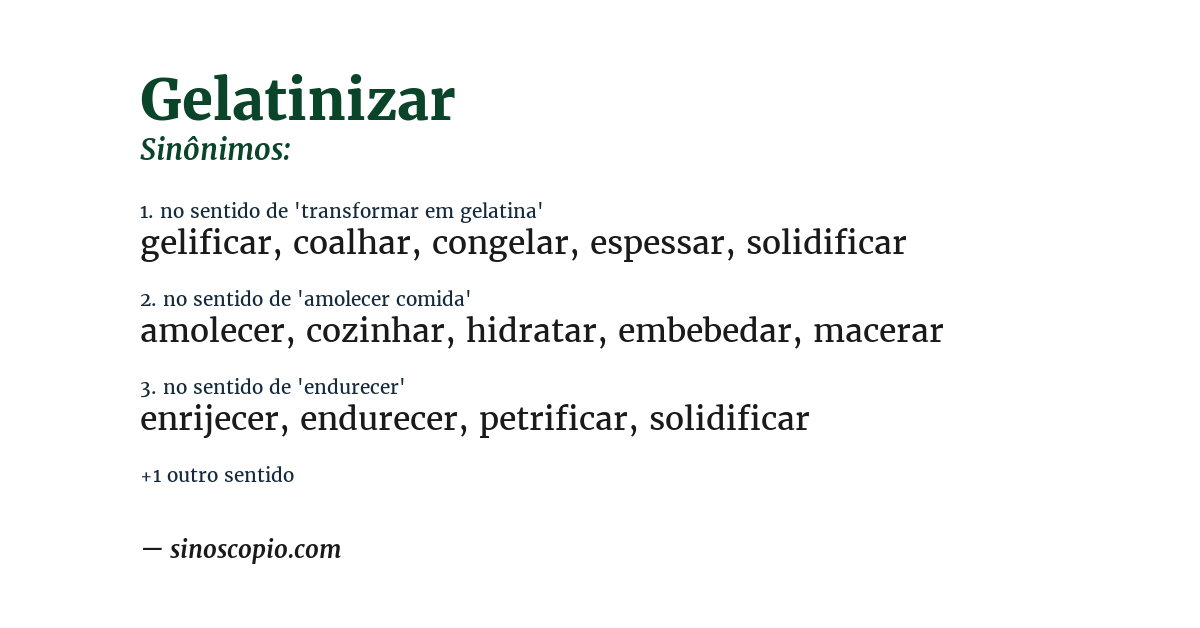 Sinônimo de gelatinizar
