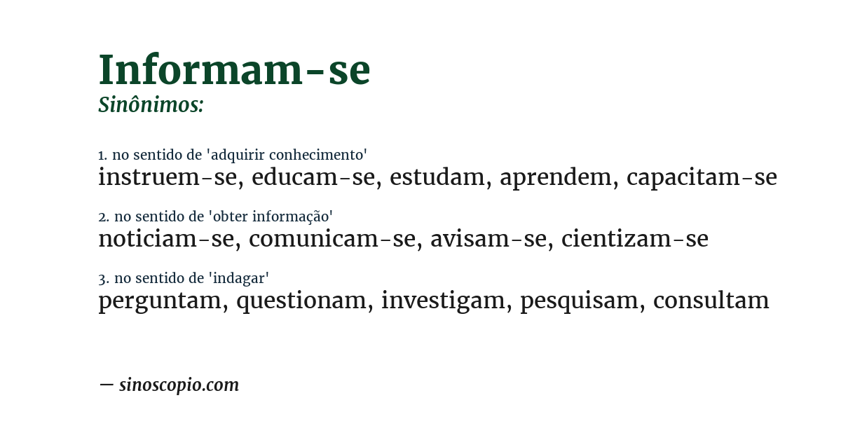 Sinônimo de informam-se