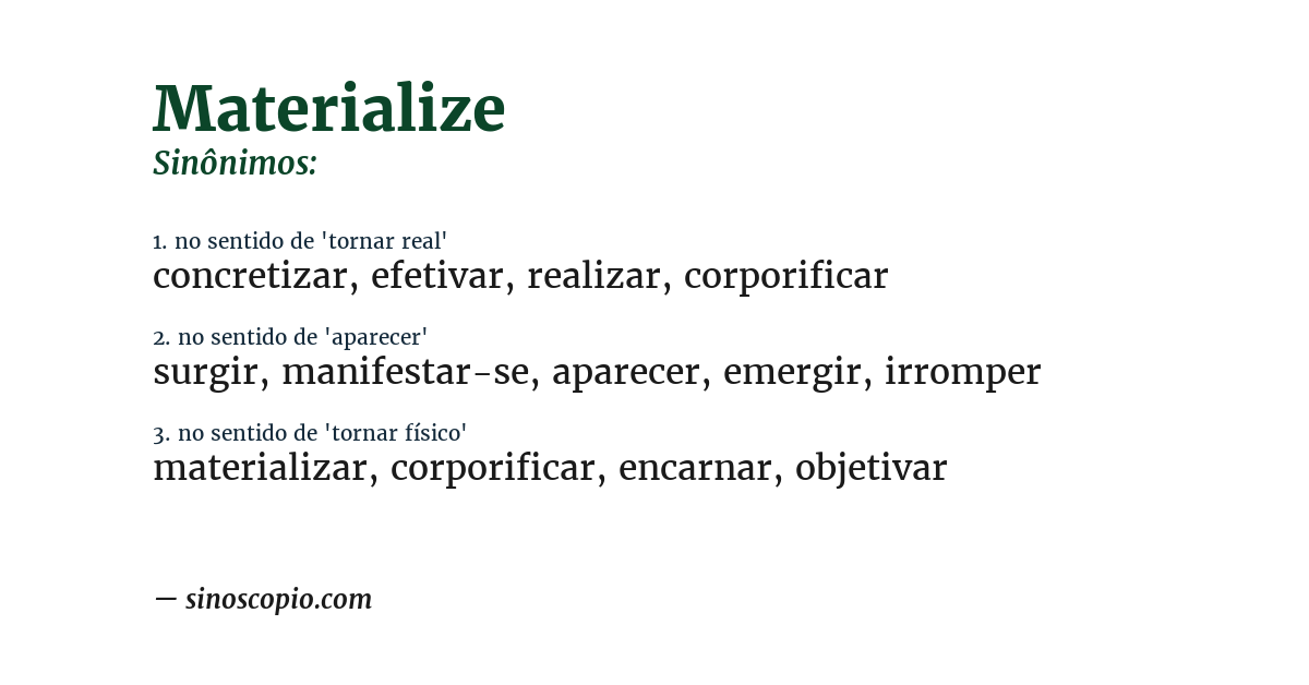 Sinônimo de materialize