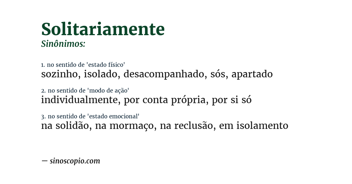 Sinônimo de solitariamente