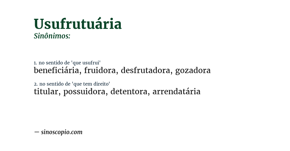 Sinônimo de usufrutuária
