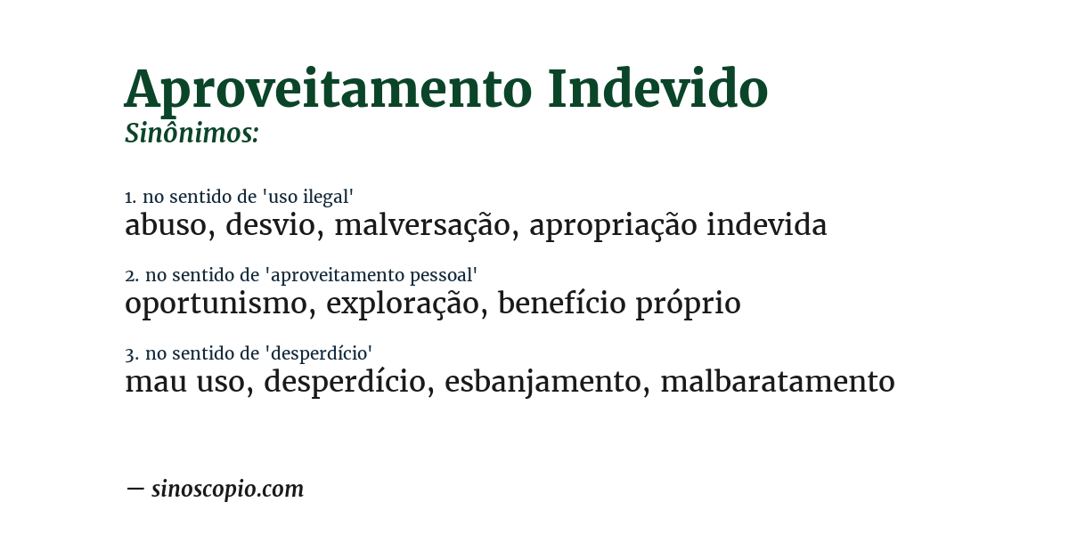 Sinônimo de aproveitamento indevido