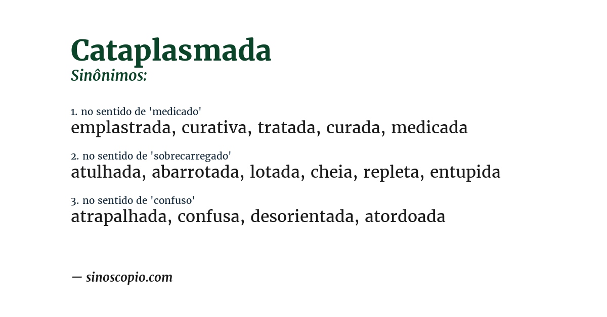 Sinônimo de cataplasmada