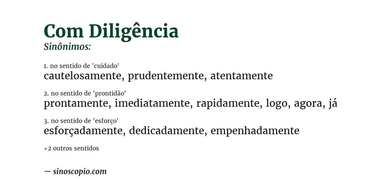 Sinônimo de com diligência