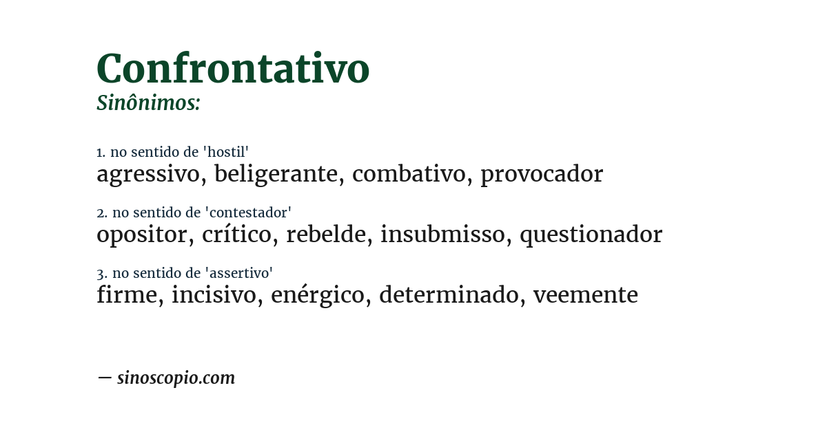 Sinônimo de confrontativo