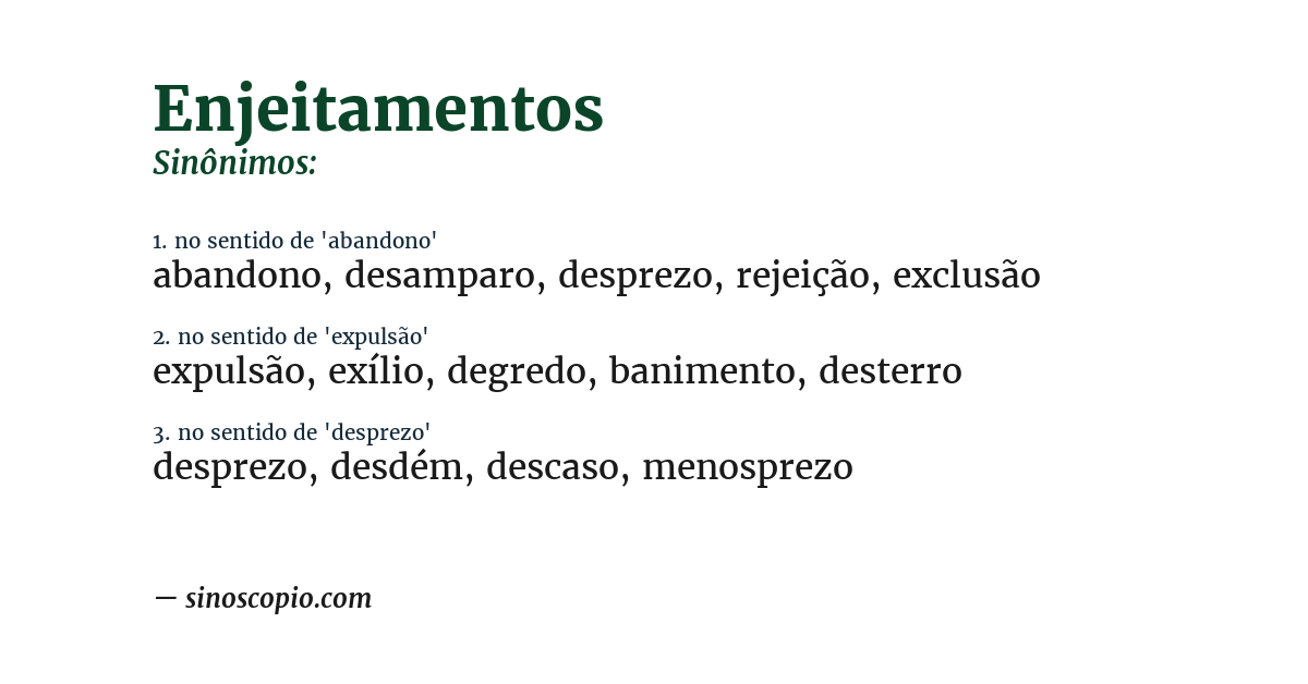 Sinônimo de enjeitamentos