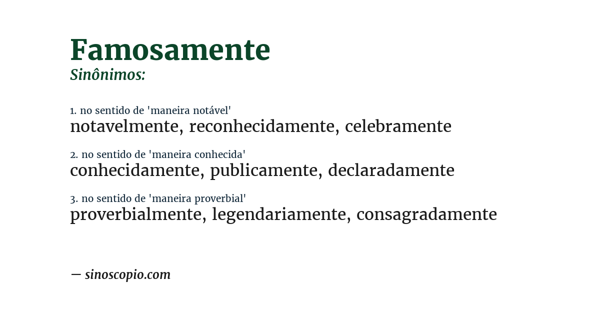 Sinônimo de famosamente