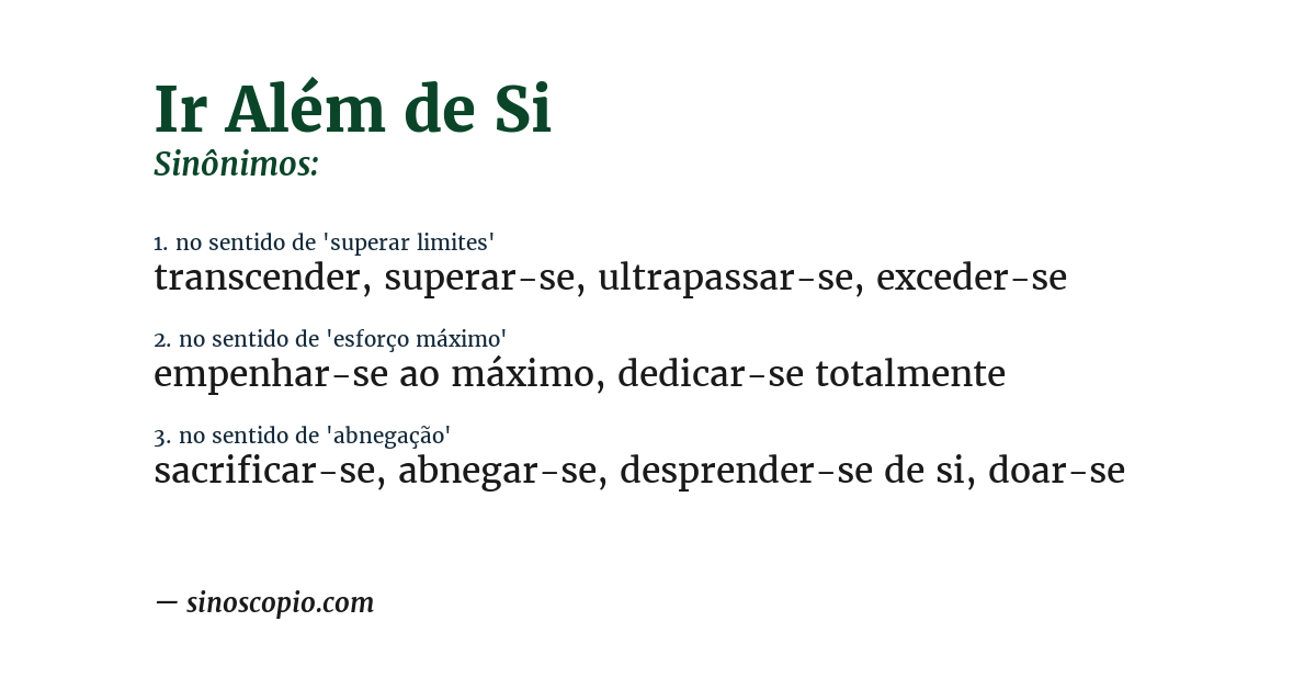 Sinônimo de ir além de si