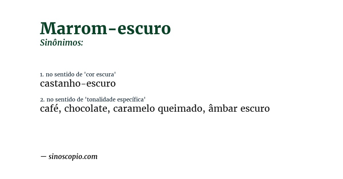 Sinônimo de marrom-escuro