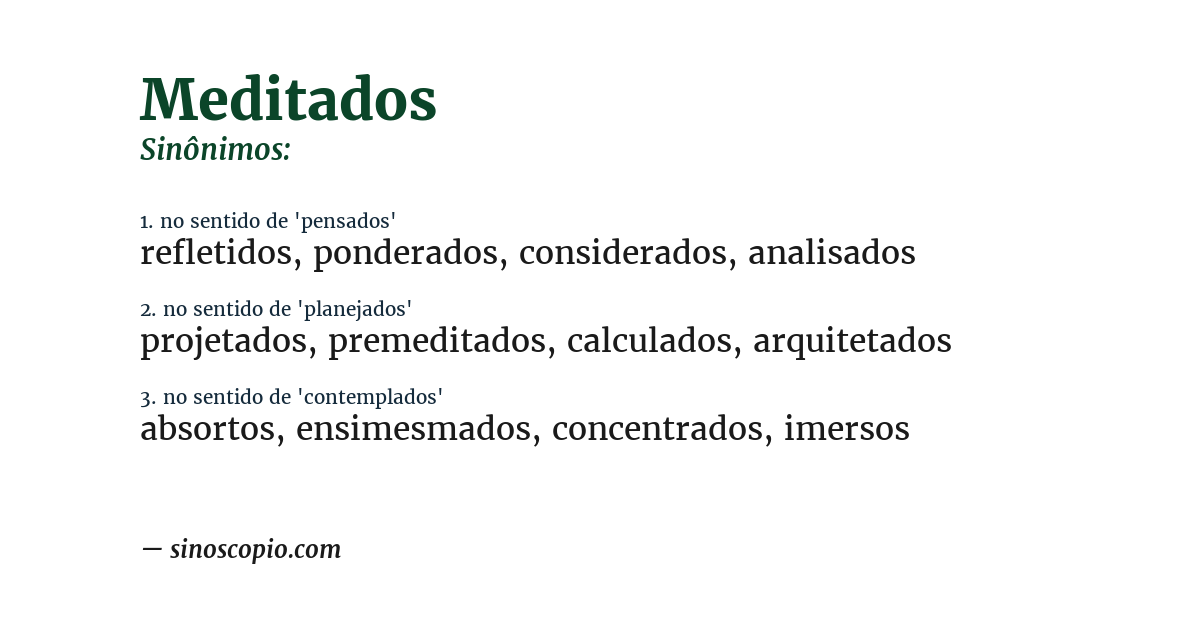 Sinônimo de meditados