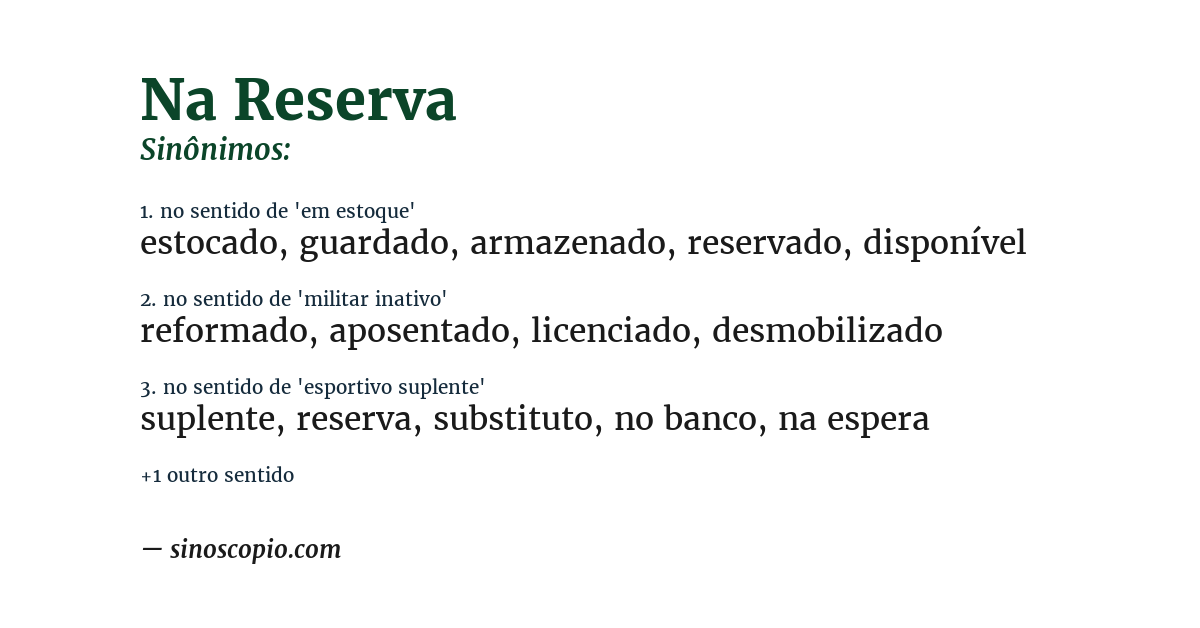 Sinônimo de na reserva
