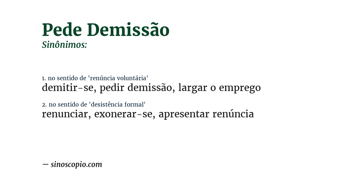 Sinônimo de pede demissão