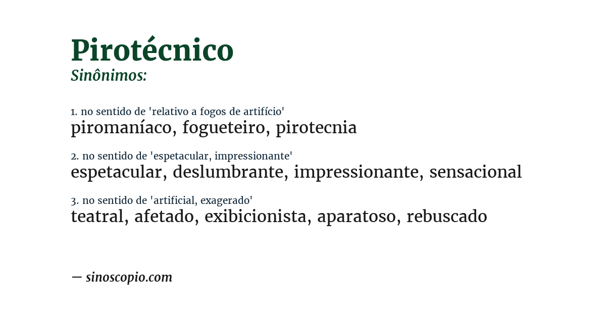 Sinônimo de pirotécnico