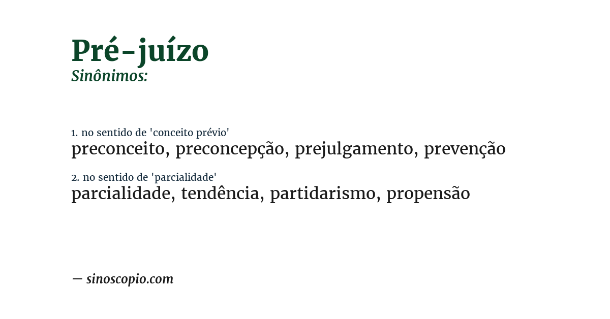 Sinônimo de pré-juízo