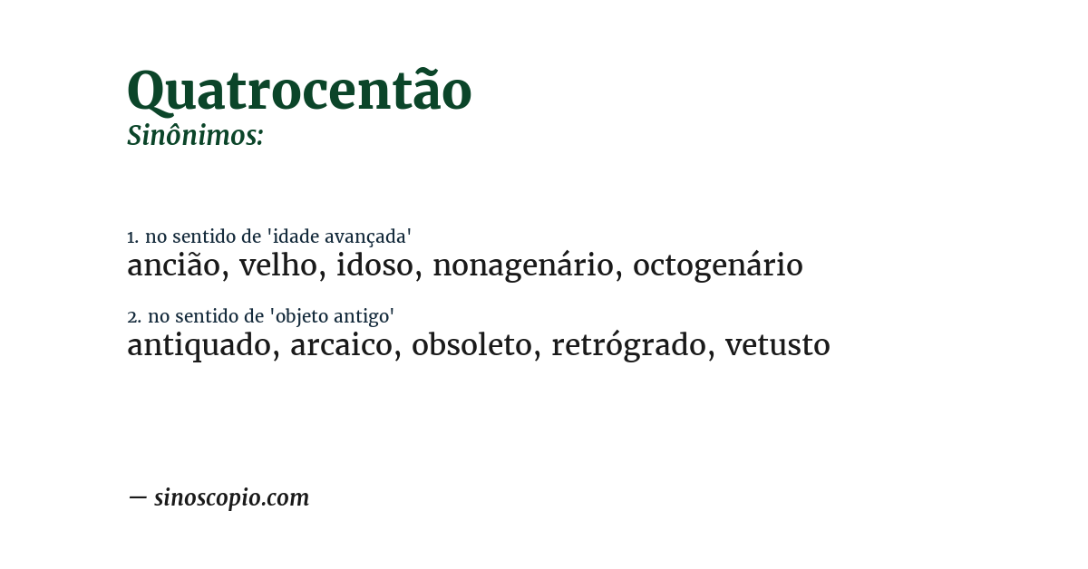Sinônimo de quatrocentão