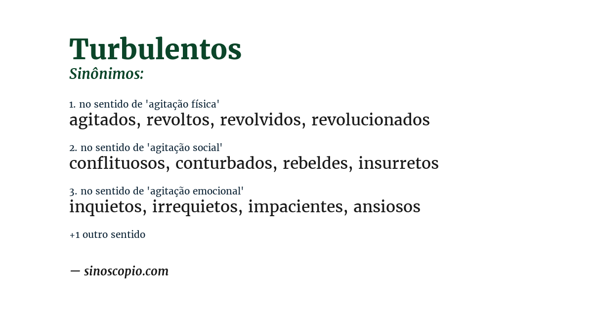 Sinônimo de turbulentos