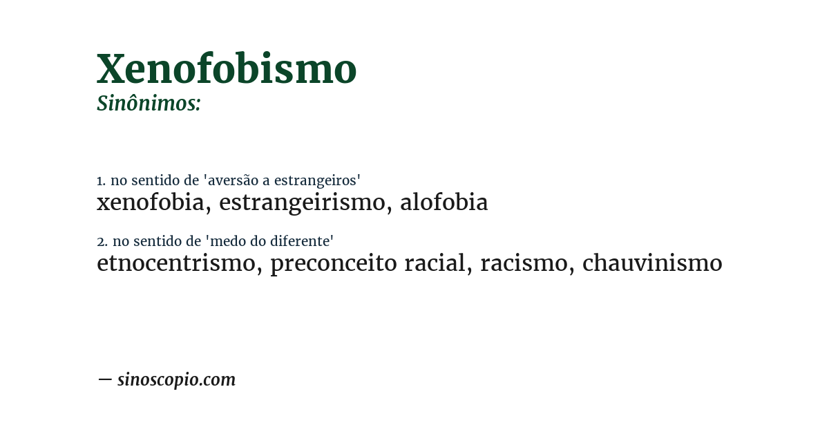 Sinônimo de xenofobismo