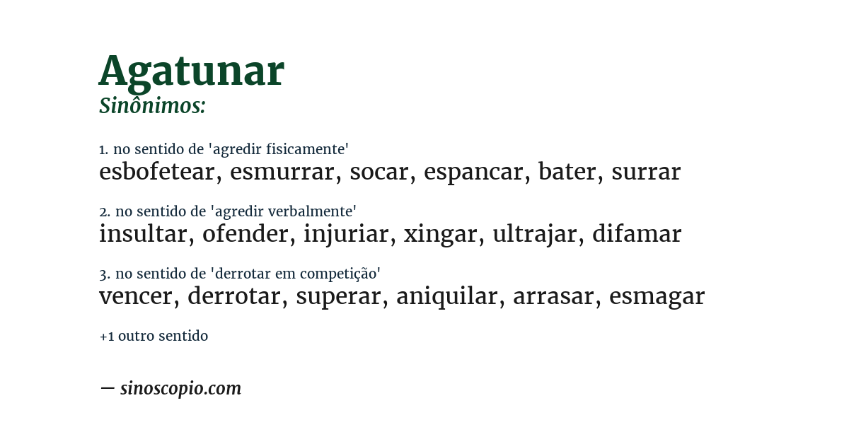 Sinônimo de agatunar