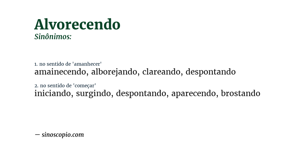 Sinônimo de alvorecendo