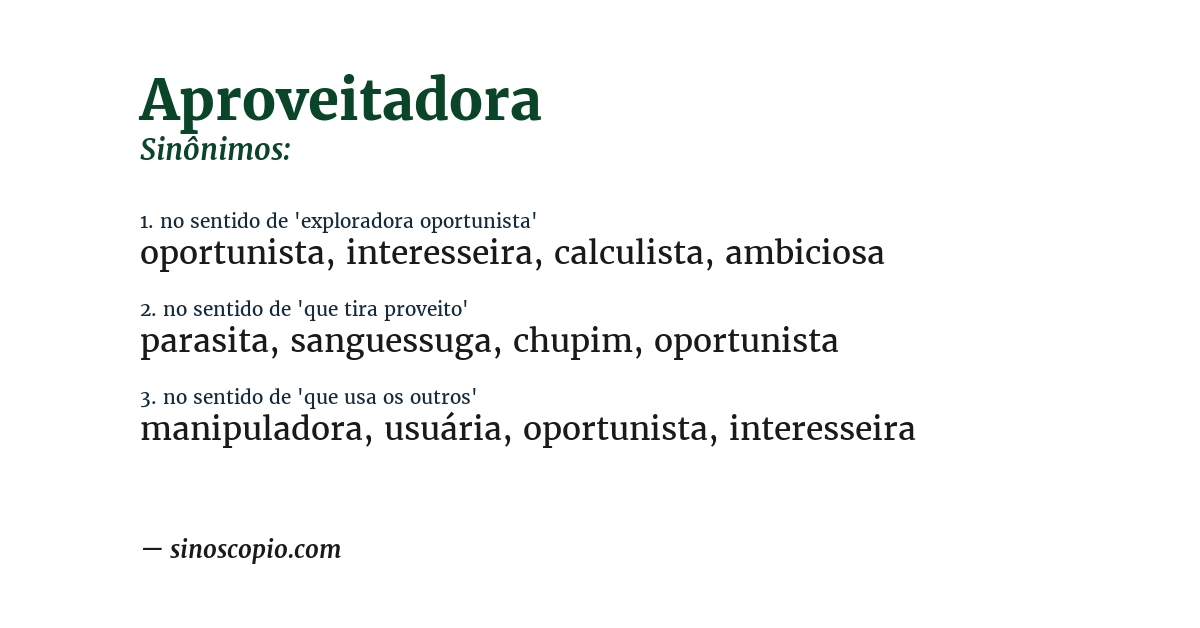 Sinônimo de aproveitadora