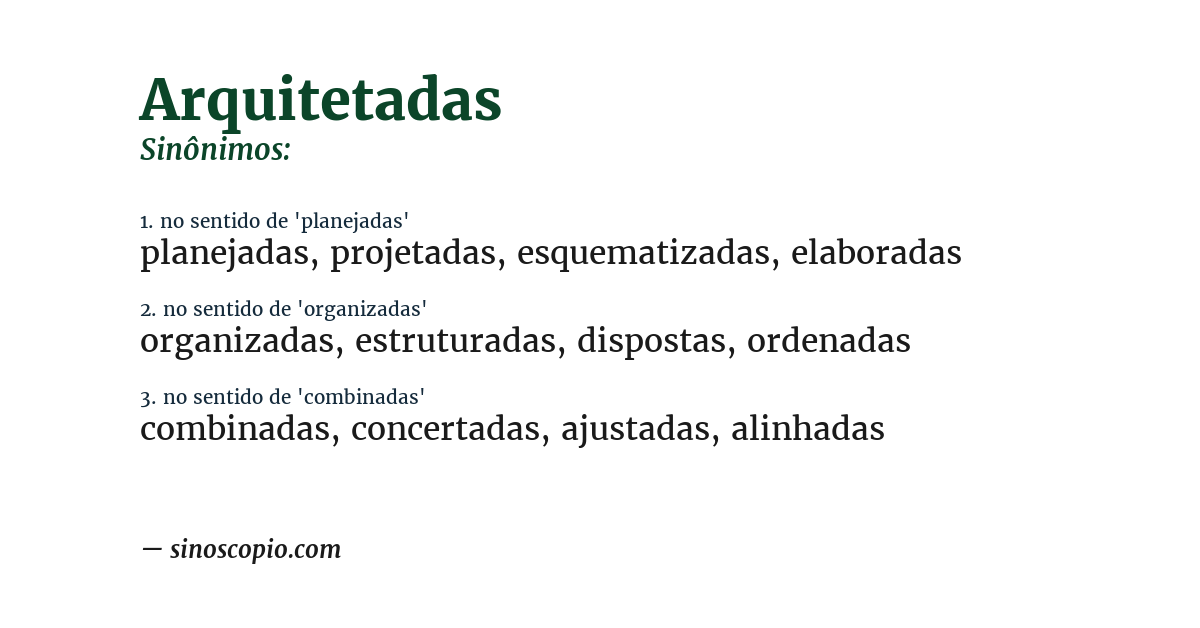 Sinônimo de arquitetadas