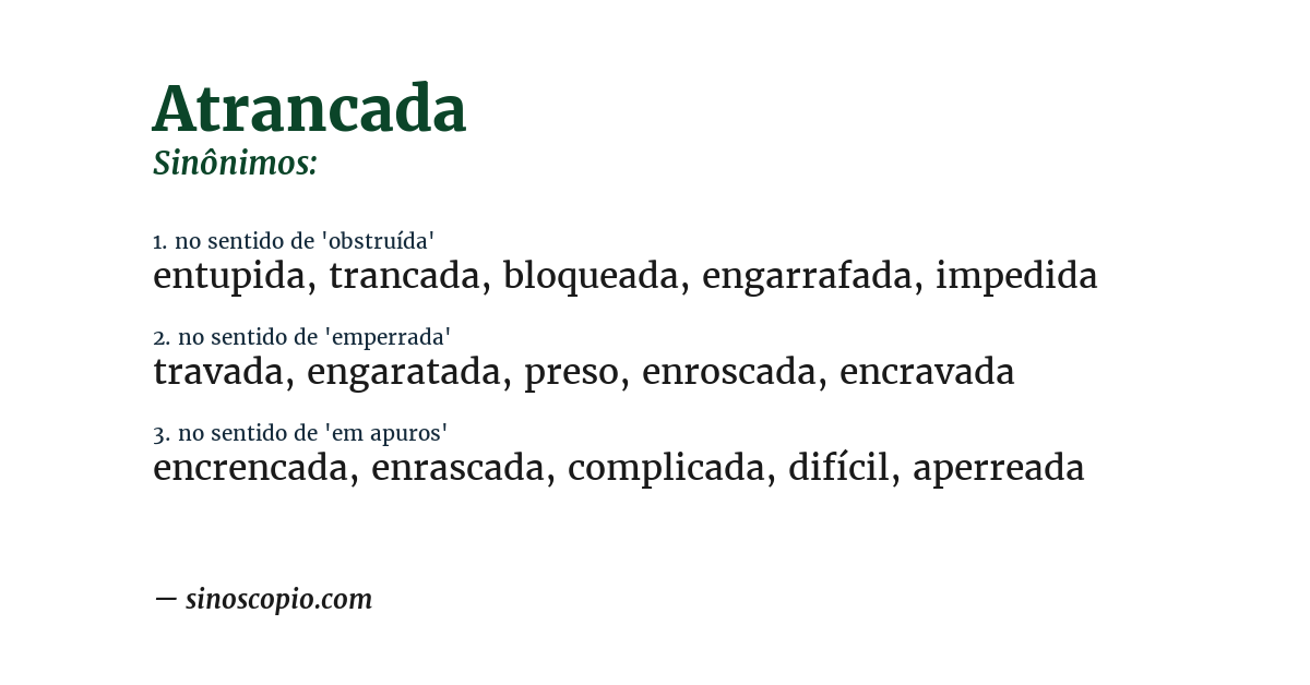 Sinônimo de atrancada