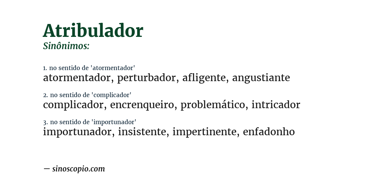Sinônimo de atribulador