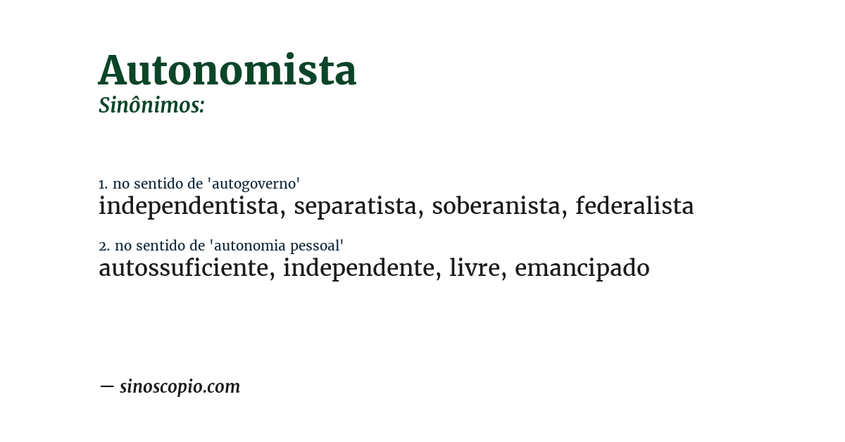 Sinônimo de autonomista